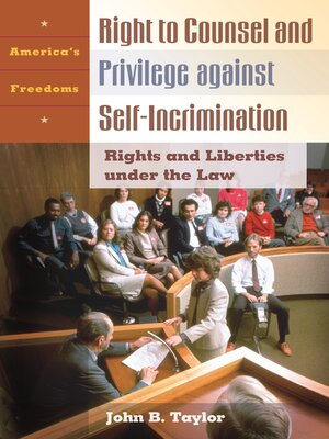 cover image of Right to Counsel and Privilege against Self-Incrimination